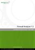 Table of Contents INTRODUCTION... 5. About Firewall Analyzer... 6 Release Notes... 7 Supported Firewalls... 9 INSTALLATION AND SETUP...