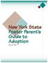 New York State Foster Parent s Guide to Adoption