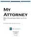 My Attorney. What A Personal Injury Lawyer Can Do For You. By Christopher M. Davis, Attorney at Law