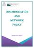 COMMUNICATION AND NETWORK POLICY