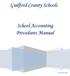 Guilford County Schools. School Accounting Procedures Manual