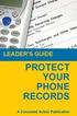 LEADER S GUIDE PROTECT YOUR PHONE RECORDS. A Consumer Action Publication