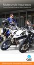 Motorcycle Insurance. Product Disclosure Statement and Policy Wording. Motorcycle Insurance Specialists