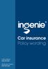 Contents. Introduction to ingenie 3-4. Contract of insurance 5. Definitions 6-7. Policy cover 8. Important customer information 9-10