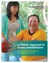 A Holistic Approach to Stroke Rehabilitation. 2012-13 Overview of Bridgepoint Hospital s Stroke Program