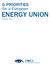 5 PRIORITIES. for a European ENERGY UNION