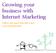 Growing your business with Internet Marketing. Follow our expert tips and watch your brand flourish