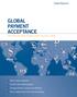 Global Payment. Sell across the world through a single connection. Safely. n Reach more customers. n Convert more orders globally