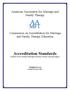 Accreditation Standards Graduate & Post-Graduate Marriage and Family Therapy Training Programs