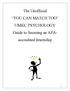 The Unofficial YOU CAN MATCH TOO UMKC PSYCHOLOGY Guide to Securing an APAaccredited