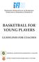 BASKETBALL FOR YOUNG PLAYERS