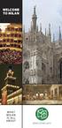 WELCOME TO MILAN WHAT MILAN IS ALL ABOUT MEGLIOMILANO