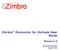 Zimbra Connector for Outlook User Guide. Release 6.0