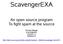 ScavengerEXA. An open source program To fight spam at the source. Thomas Mangin Exa Networks UKNOF 12 2009/02/13