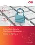 Experience the commitment WHITE PAPER. Information Security Continuous Monitoring. Charting the Right Course. cgi.com 2014 CGI GROUP INC.