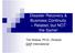 Disaster Recovery & Business Continuity Related, but NOT the Same! Teri Stokes, Ph.D., Director GXP International