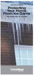 CertainTeed. Protecting Your Home From Ice Dams Homeowner s Guide