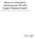 Return on Information: Improving your ROI with Google Enterprise Search. How Google search solutions can boost your bottom line