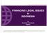 FINANCING LEGAL ISSUES in INDONESIA