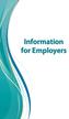 Information for Employers. Information for Workers