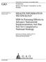 GAO. HEALTH INFORMATION TECHNOLOGY HHS Is Pursuing Efforts to Advance Nationwide Implementation, but Has Not Yet Completed a National Strategy