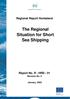 The Regional Situation for Short Sea Shipping