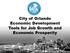 City of Orlando Economic Development Tools for Job Growth and Economic Prosperity