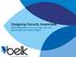 Designing Security Awareness Shane Edwards, CISSP, CSSLP, CISM, CGEIT, ITIL-F Information Security Architect
