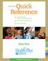 Quick Reference. New York. Provider. healthplus.amerigroup.com. Precertification/ Notification Requirements Important Phone Numbers.
