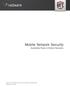 Author: Yaniv Balmas, ERT Lab Security Researcher November 2013. Mobile Network Security Availability Risks in Mobile Networks