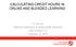 CALCULATING CREDIT HOURS IN ONLINE AND BLENDED LEARNING. 8 th Annual National Conference on Allied Health Education New Orleans, LA February 10, 2010