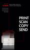 COPY SEND PRINT SCAN. Black & White printers for medium-sized workgroups. ir1018/1022 Series ir1018j, ir1018, ir1022a ir1022f, ir1022i, ir1022if