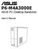 P6-M4A3000E. ASUS PC (Desktop Barebone) User s Manual