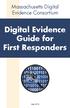 Massachusetts Digital Evidence Consortium. Digital Evidence Guide for First Responders