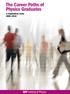 The Career Paths of Physics Graduates A longitudinal study 2006 2010