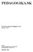 PEDAGOGIKA.SK. Slovenský časopis pre pedagogické vedy Ročník 2, 2011 ISSN 1338 0982