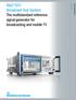 R&S SFU Broadcast Test System The multistandard reference signal generator for broadcasting and mobile TV