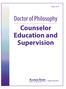 August 2014. Doctor of Philosophy Counselor Education and Supervision