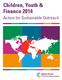 Children, Youth & Finance 2014. Action for Sustainable Outreach