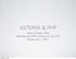 ASTERISK & PHP. Hans-Christian Otto International PHP Conference 2010 SE Berlin, June 1, 2010