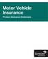 Motor Vehicle Insurance. Product Disclosure Statement