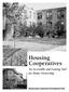 Housing Cooperatives. An Accessible and Lasting Tool for Home Ownership. Northcountry Cooperative Development Fund