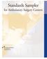 Standards Sampler. for Ambulatory Surgery Centers