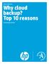 Why cloud backup? Top 10 reasons