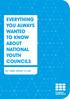 EVERYTHING YOU ALWAYS WANTED TO KNOW ABOUT NATIONAL YOUTH COUNCILS
