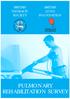 BRITISH THORACIC SOCIETY BRITISH LUNG FOUNDATION PULMONARY REHABILITATION SURVEY