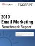 2010 Email Marketing. Benchmark Report EXCERPT