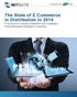The State of E-Commerce in Distribution in 2014 A Survey of E-Commerce Objectives and Challenges Facing Wholesale Distribution Companies