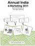 Annual India e-marketing 2011 Benchmark Research on India Digital Marketing