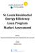 St. Louis Residential Energy Efficiency Loan Program Market Assessment